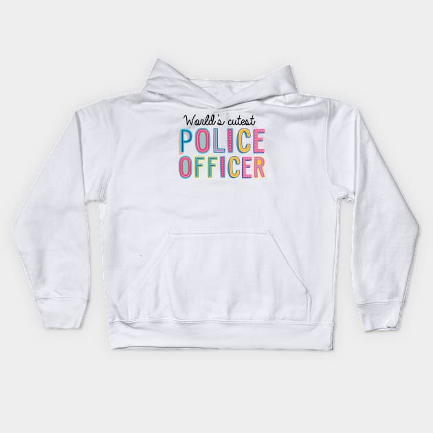 Police Officer Gifts | World's cutest Police Officer Kids Hoodie by BetterManufaktur